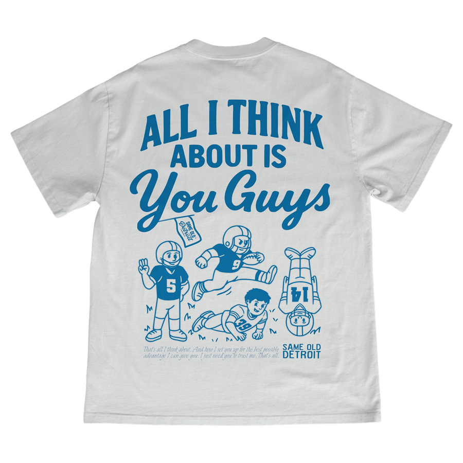 All I Think About Is You Guys Tee | White – Same Old Detroit