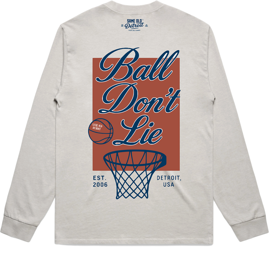 Ball Don’t Lie Long Sleeve | Bone Wash -  Same Old Detroit