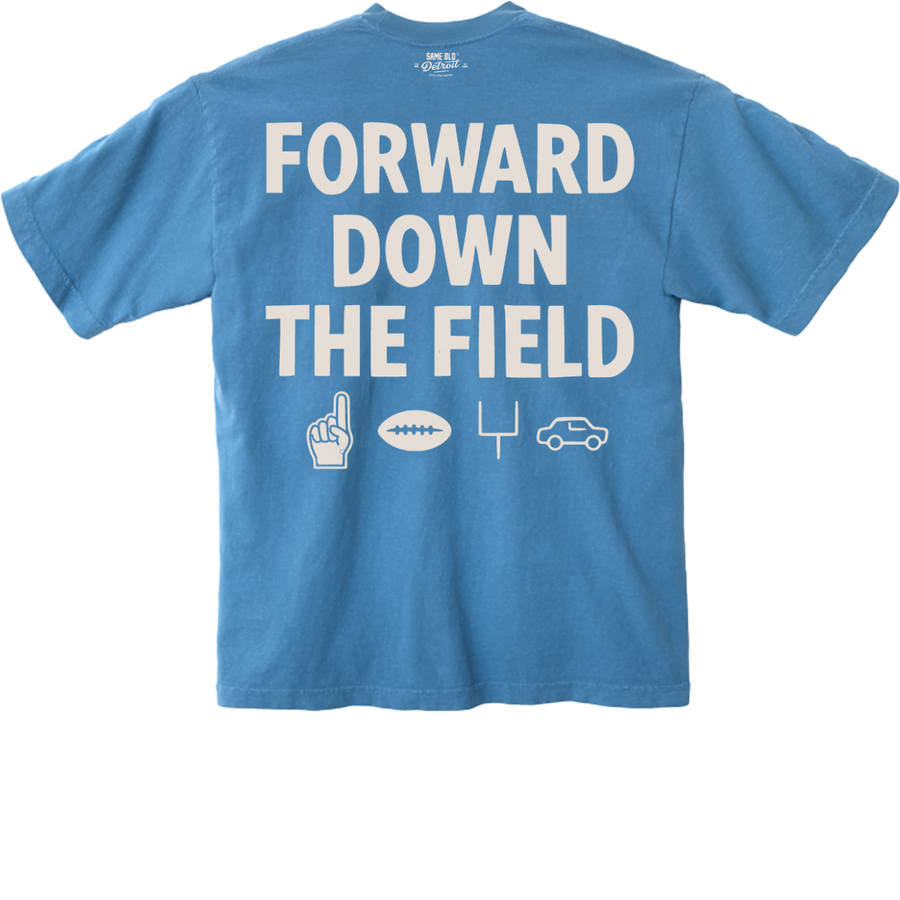 FORWARD DOWN THE FIELD Tee | Field Blue – Same Old Detroit
